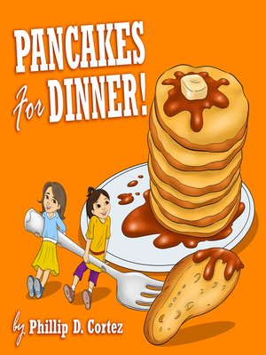 cover image of Pancakes For Dinner!
